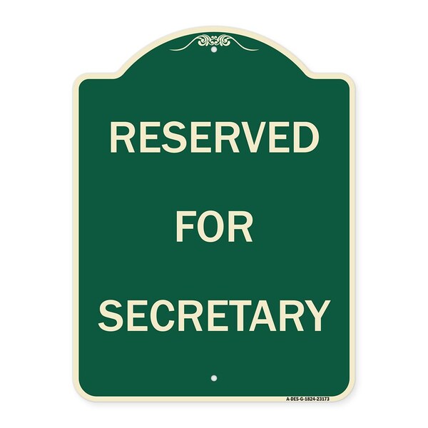 Reserved for Secretary Heavy-Gauge Aluminum Architectural Sign, 24" x 18", G-1824-23173